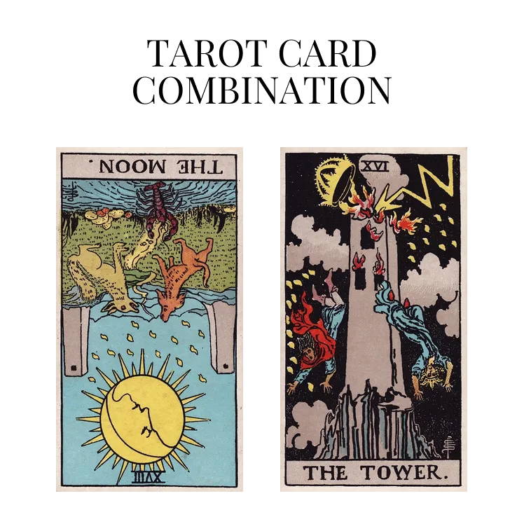 The Moon Reversed AND The Tower Tarot Cards Meaning